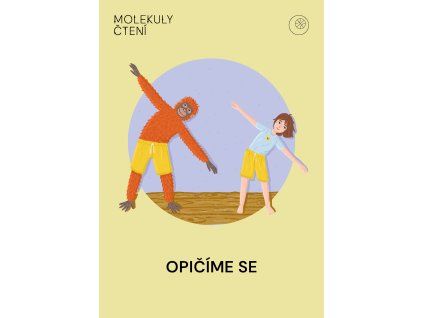 OPIČÍME SE