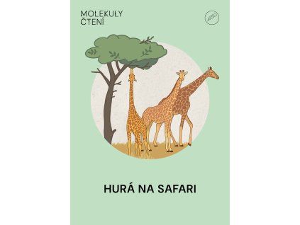 HURÁ NA SAFARI