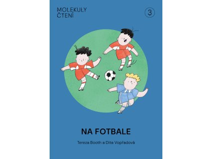 U3 NA FOTBALE:INDIGOPRINT