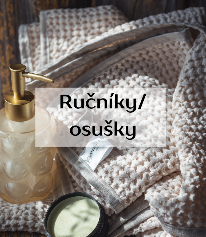 ručníky a osušky z jedinečné kombinace lnu a bavlny