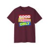 Tričko s potlačou „Good Vibes Only“ – Unisex