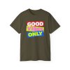Tričko s potlačou „Good Vibes Only“ – Unisex
