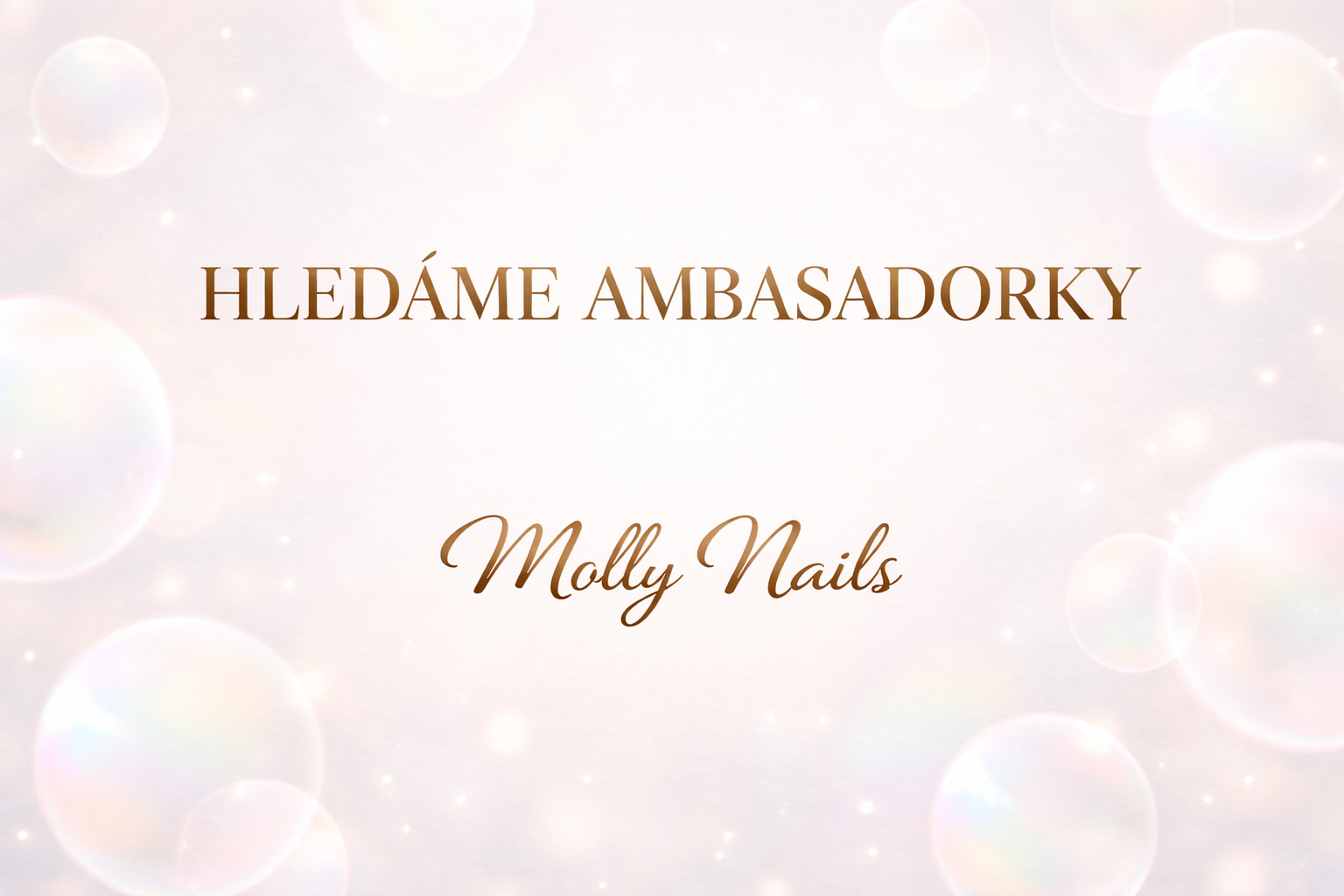Staň se ambasadorkou Molly Nails