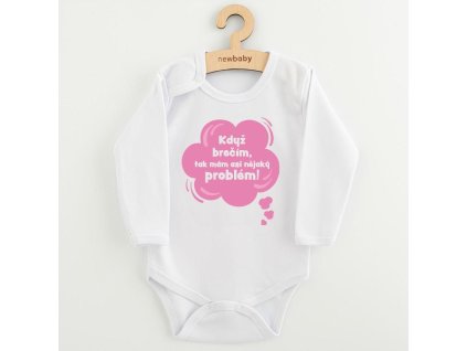 Dětské body s potiskem New Baby Když brečím, tak mám asi nějaký problém! růžová (Barva Růžová, Velikost 80 (9-12m))