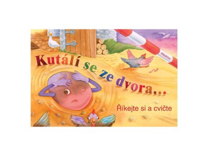 Knížka Kutálí se ze dvora CZ text 24x16cm 24m+