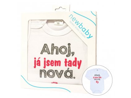 Body s potiskem New Baby Ahoj, já jsem tady nová - dárkové balení (Barva Růžová, Velikost 50)