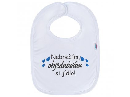 Kojenecký bavlněný bryndák New Baby Nebrečím objednávám si jídlo!