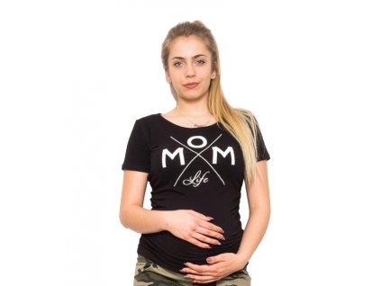 Be MaaMaa Těhotenské triko Mom Life - černá, vel. XL (Velikosti těh moda XL (42))