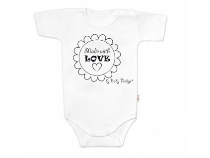 Body krátký rukáv Made with love, Baby Nellys, bílé (Velikost koj oblečení 56 (1-2m))