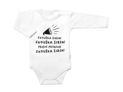 Body dlouhý rukáv Zkouška sirén, Baby Nellys, bílé (Velikost 74 (6-9m))