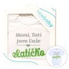 Body s potiskem New Baby Mami, Tati jsem Vaše zlatíčko - dárkové balení (Barva Zelená, Velikost 50)