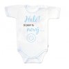 Body krátký rukáv s vtipným textem Baby Nellys, Haló!Já jsem tu nový, vel. 62, kluk (Velikost koj oblečení 62 (2-3m))