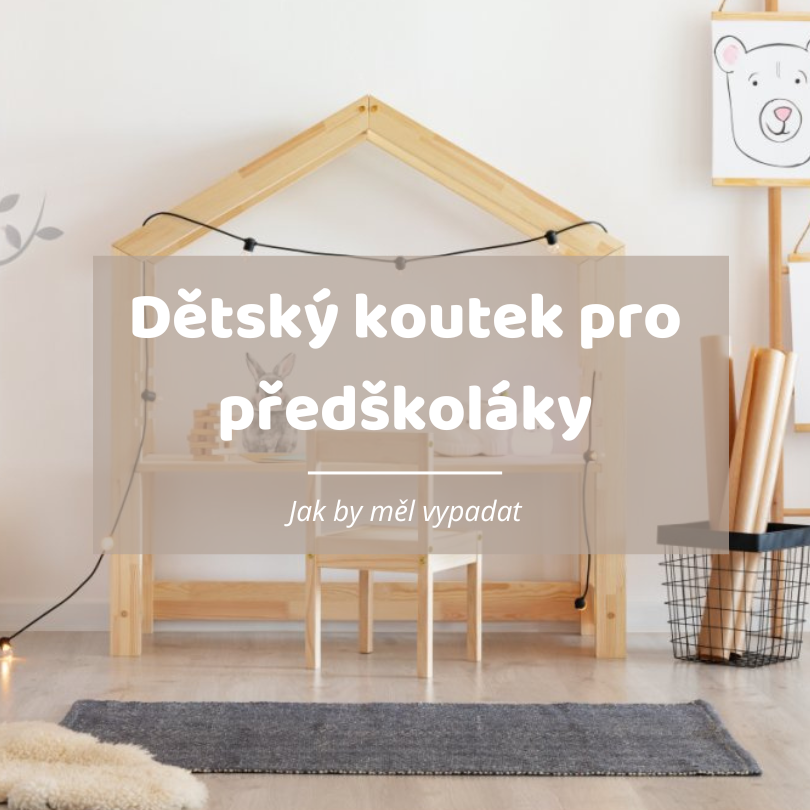 Hrací koutek pro předškoláky a školáky