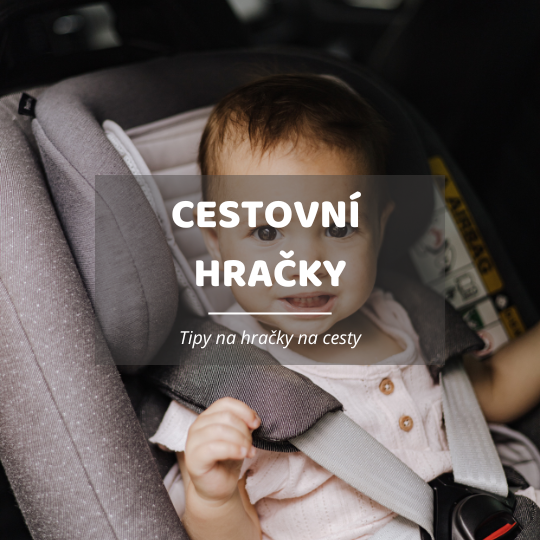 Cestování s dětmi - nejlepší pomocníci na cesty