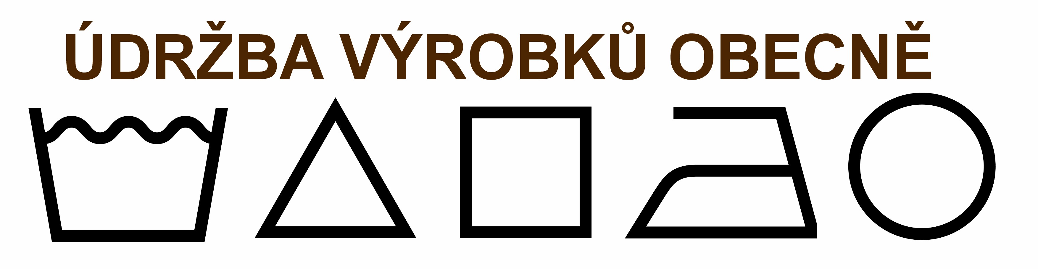 ÚDRŽBA VÝROBKŮ OBECNĚ