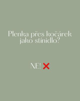 Kdy jindy si to připomenout, než v těch největších vedrech? ☀️🙏🏼 Všechny mámy chtějí pro děti jen to nejlepší… ale plenka...