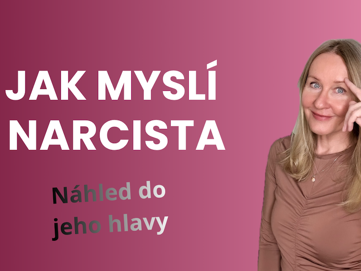JAK MYSLÍ NARCISTA – NÁHLED DO JEHO HLAVY