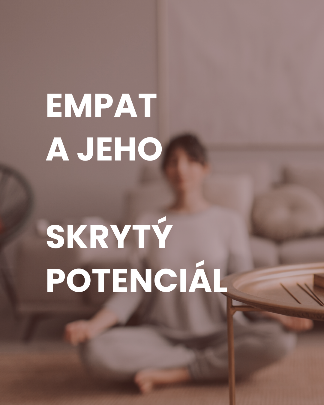 Empat a jeho skrytý potenciál