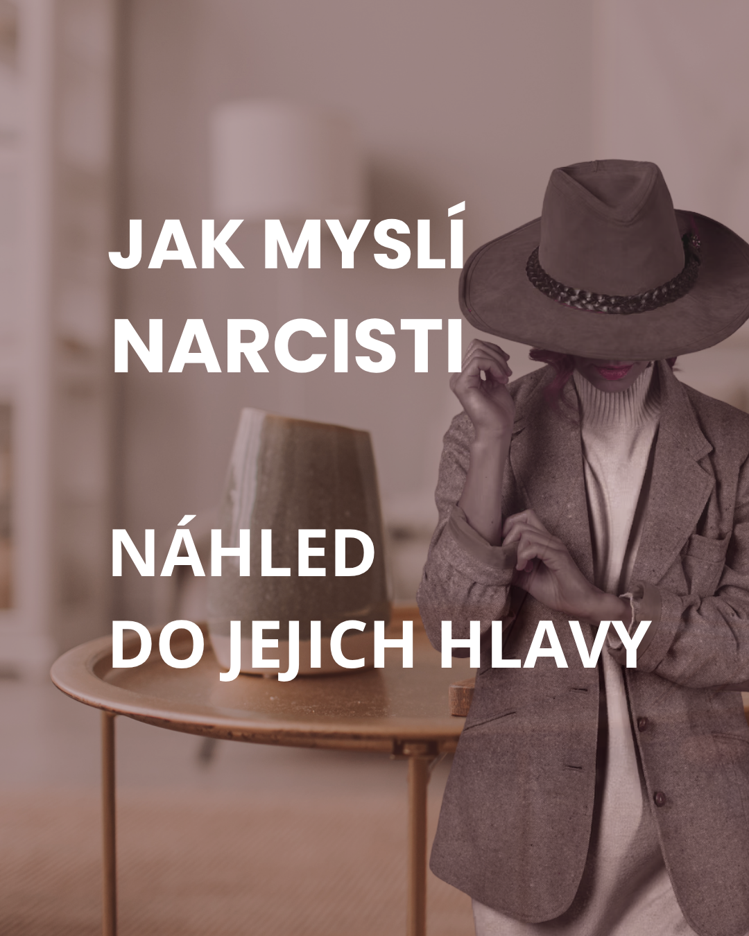 Jak myslí narcista