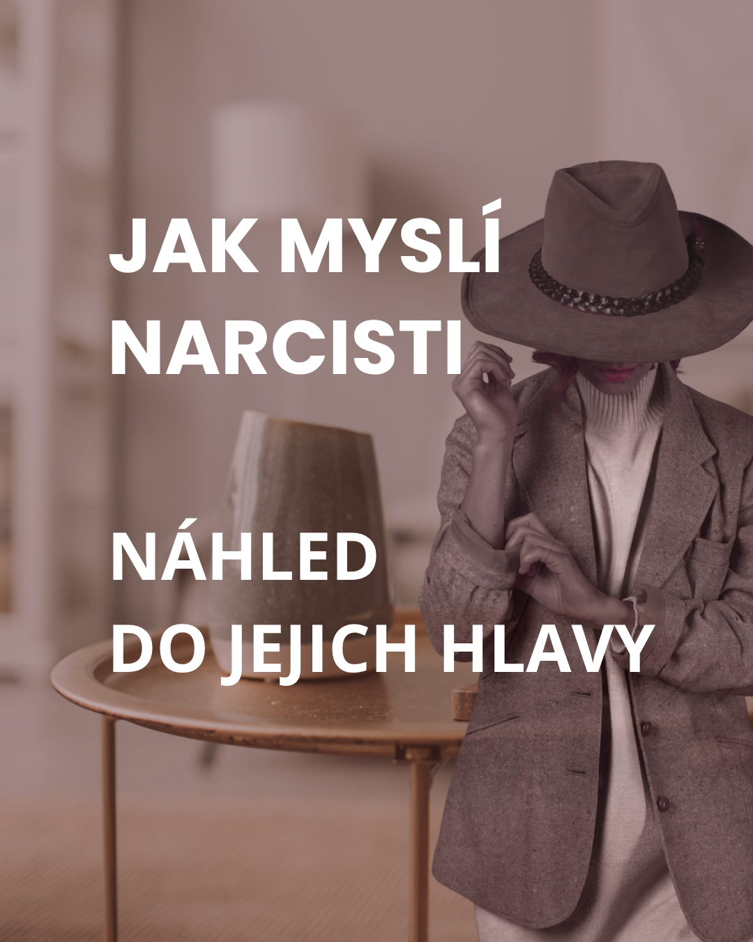 Jak myslí narcista