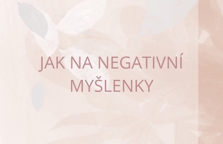 jak-na-negativni-myslenky