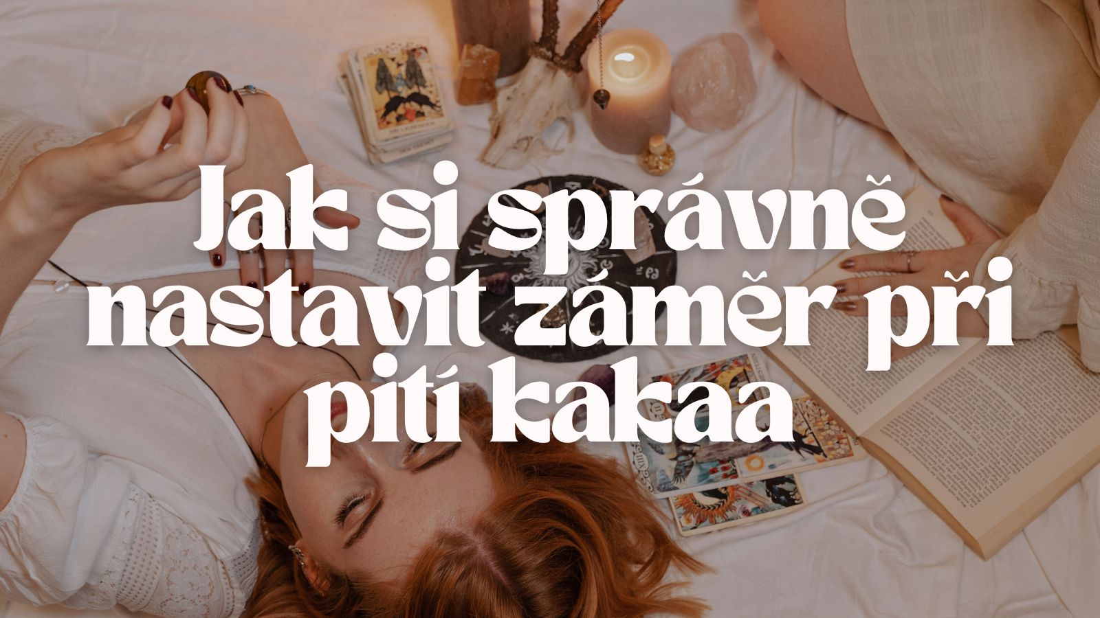 Jak si správně nastavit záměr při pití kakaa