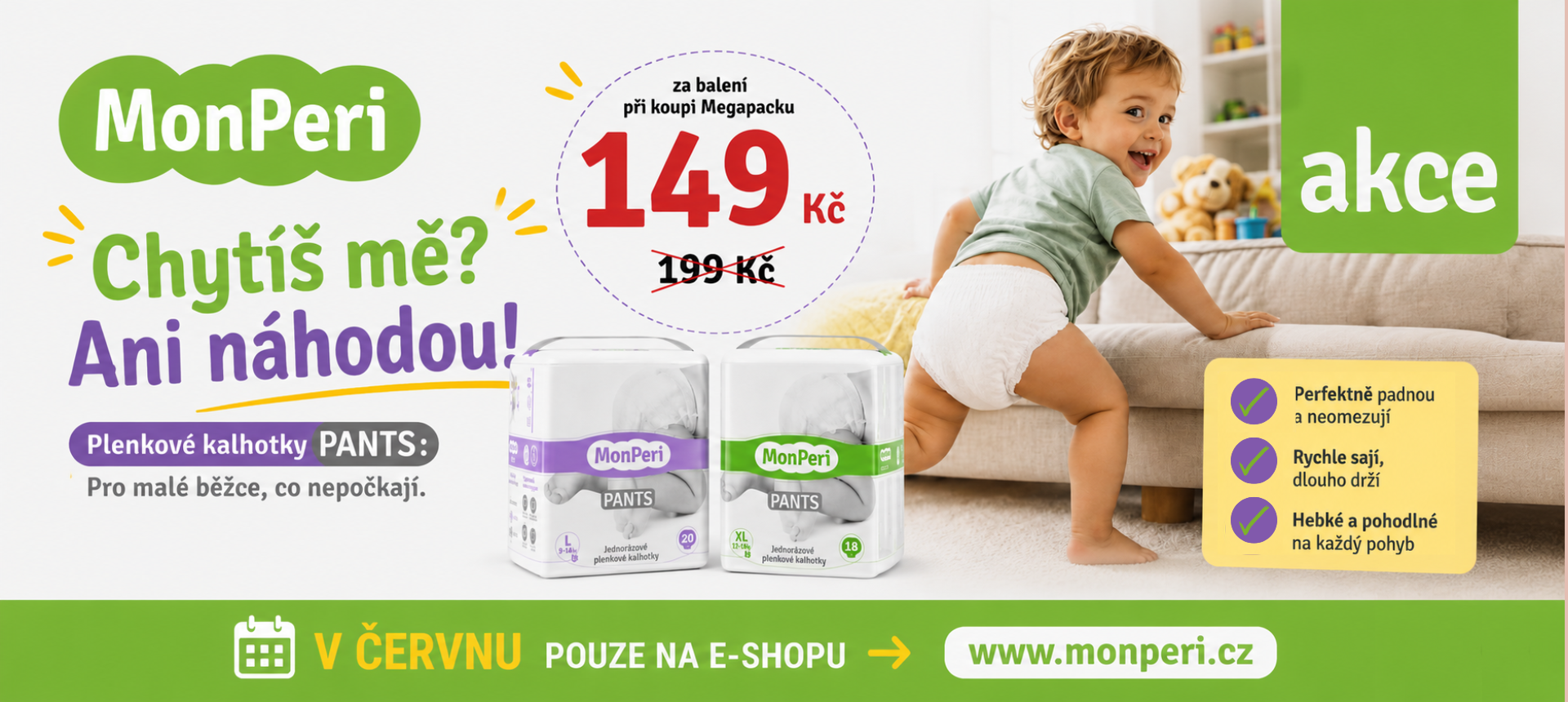 Akce-červen- Pants 149 při koupi megapacku
