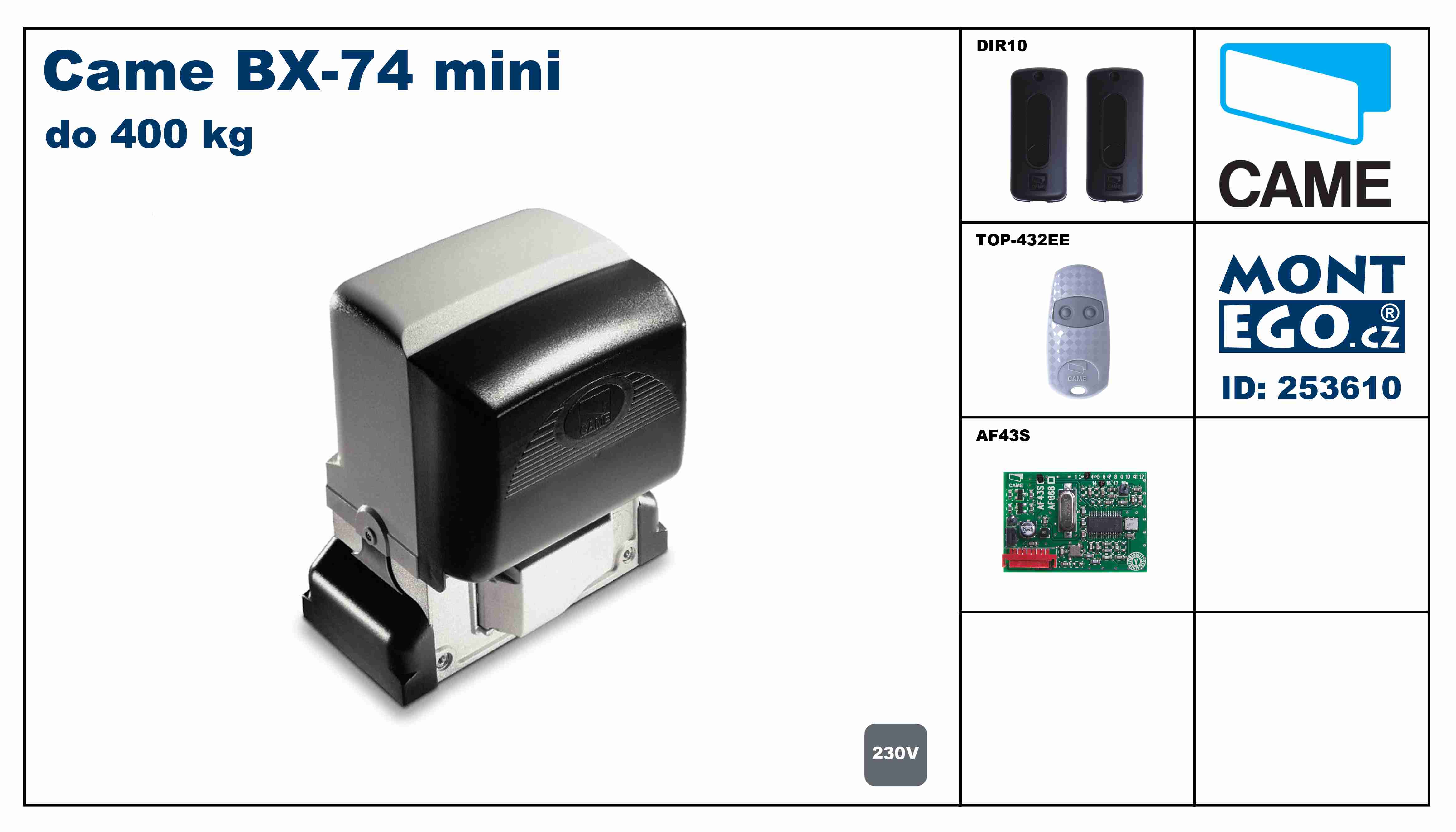 Sada pohonu posuvné brány Came BX-74 mini, set do 400 Kg vč. dálkového ovládání