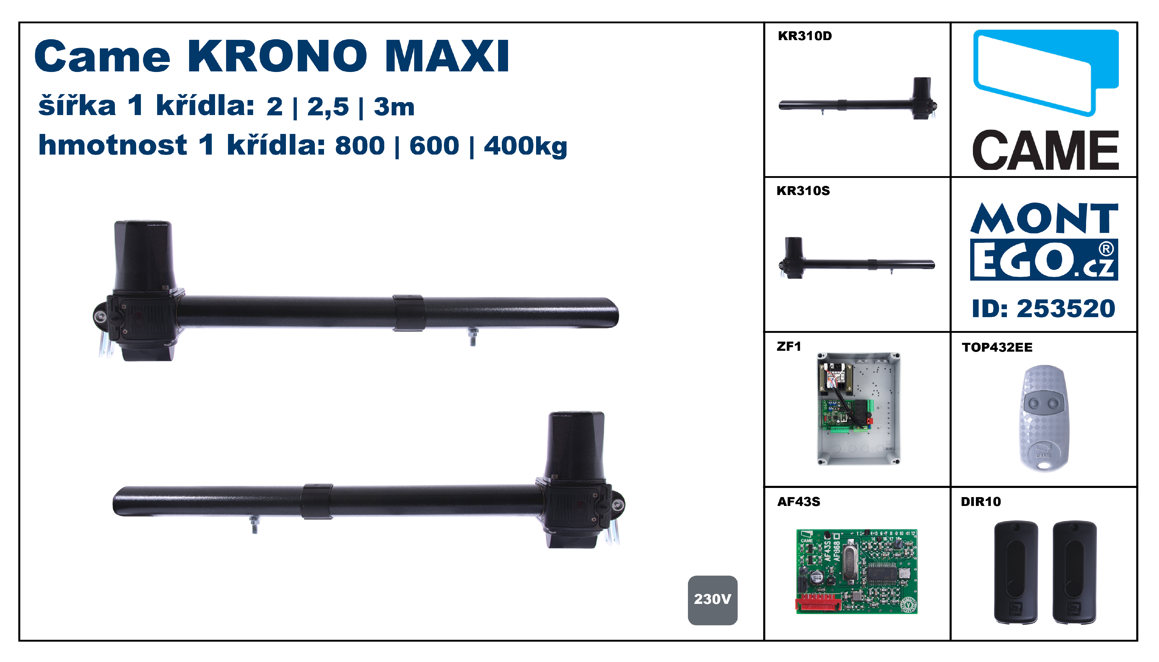 Came Krono maxi, pohony pro dvoukřídlovou bránu do 6 m průjezdu