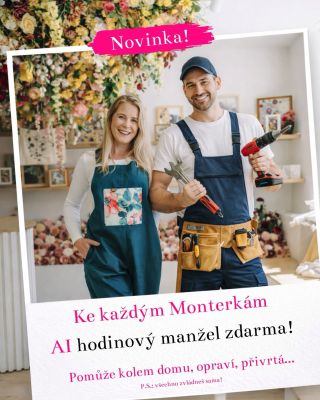 ✨ Novinka, na kterou jste (ne)čekaly! ✨ Ke každým Monterkám nově přibalujeme i AI hodinového manžela zdarma 🤭 🔧 Přijede,...