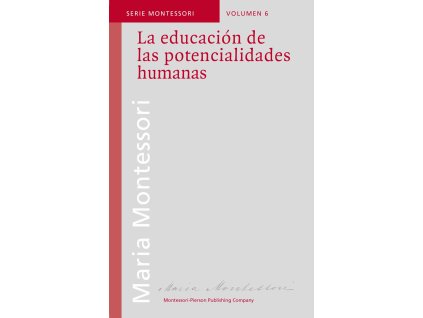 La Educación De Las Potencialidades Humanas