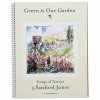 Green Is Our Garden: Songs Of Nature