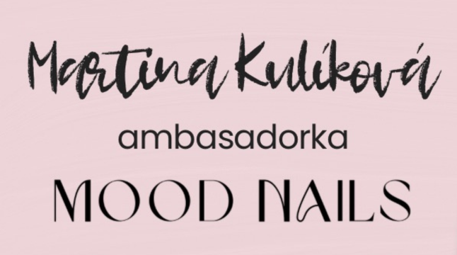 Ambasadorka MOOD nails: Martina Kulíková