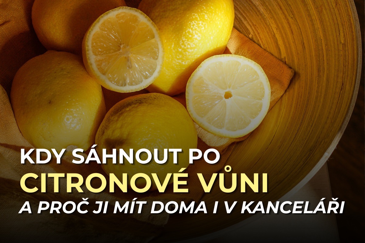 Kdy se citronová vůně hodí nejvíc