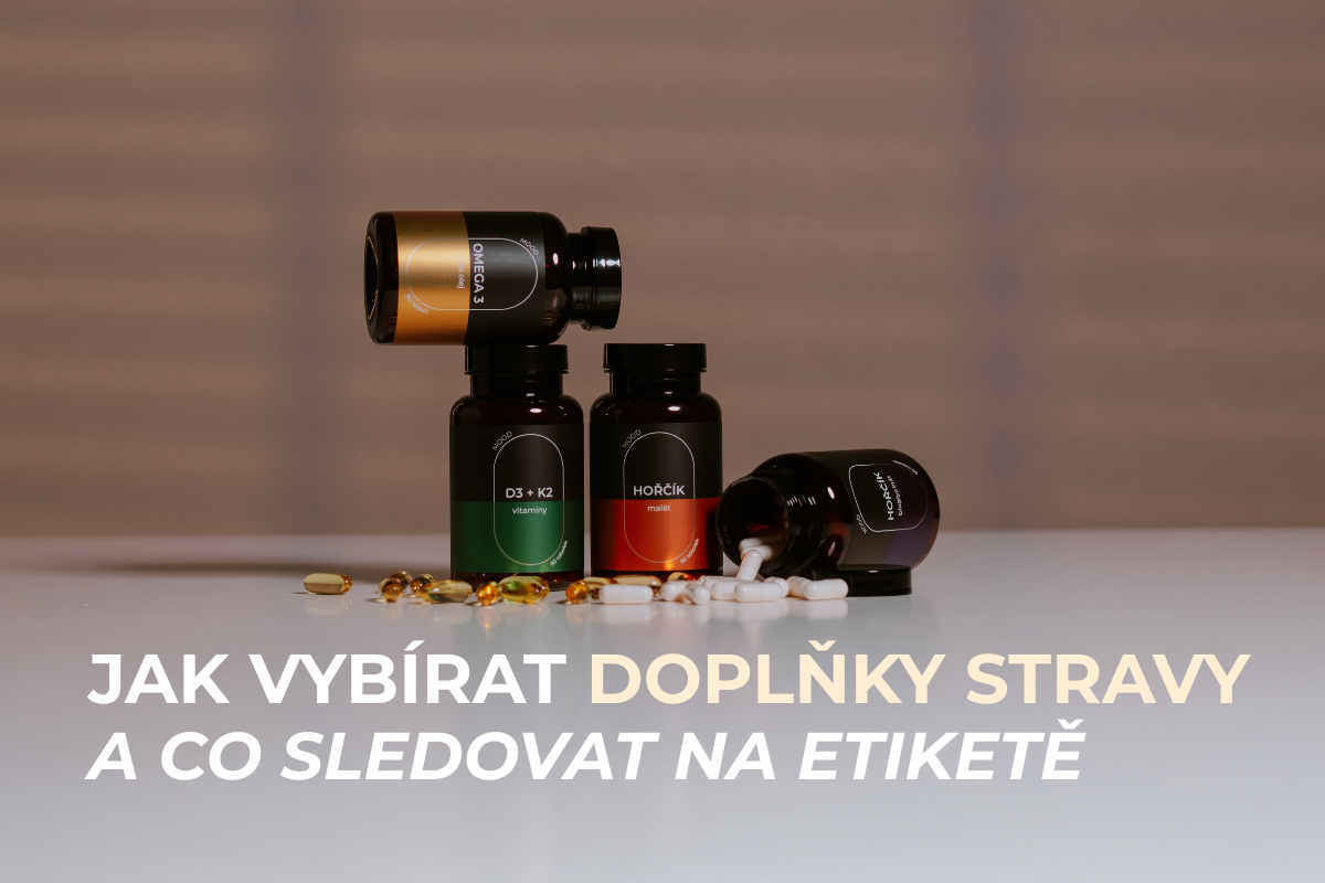 Jak vybírat doplňky stravy a co sledovat na etiketě