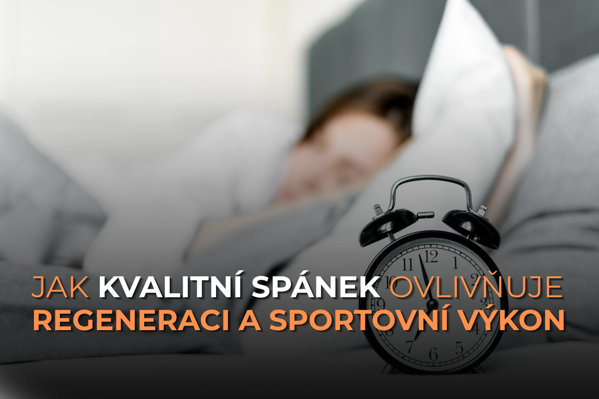 Jak kvalitní spánek ovlivňuje regeneraci a sportovní výkon