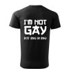 Im not gay but... černé triko