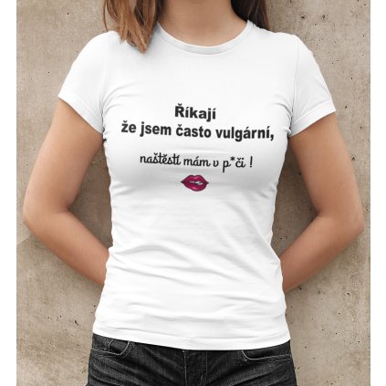 Dámské tričko Vulgární