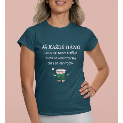Dámske tričko Já každé ráno