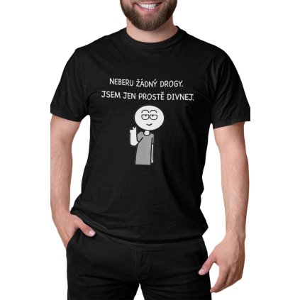 Pánské tričko Prostě divnej
