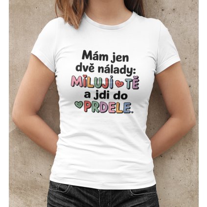 Dámske tričko Dvě nálady