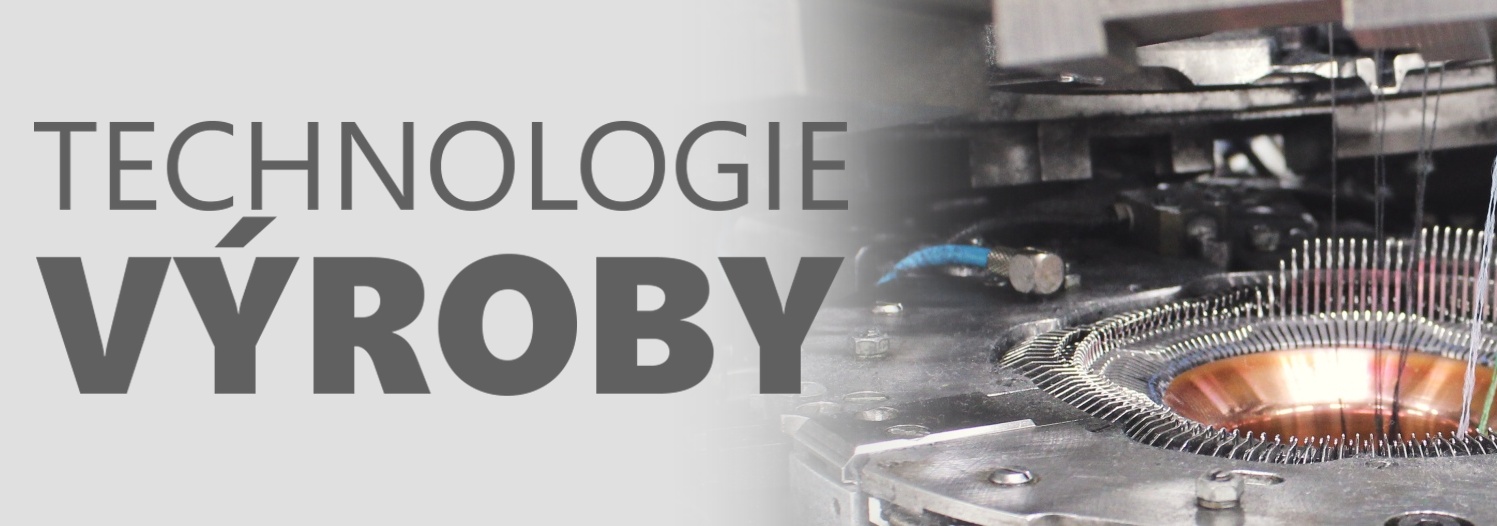 Technologie výroby