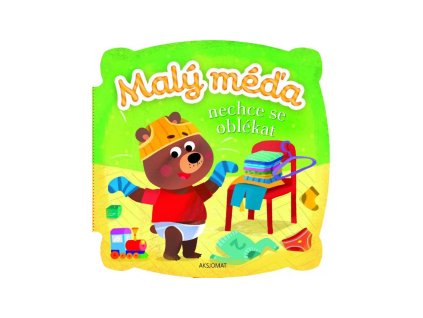 LEPORELO MALÝ MÉĎA NECHCE SE OBLÉKAT