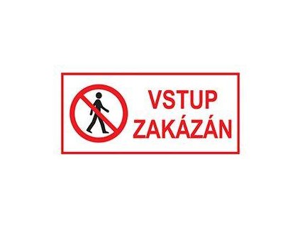 SAMOLEPKY VSTUP ZAKÁZÁN 8X16 6717