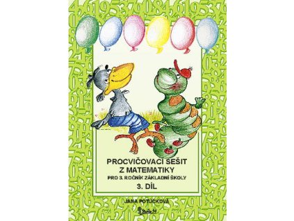 Procvičovací sešit z matematiky 3. třída 3. díl 53073