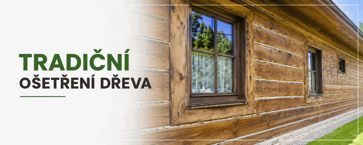 Tradiční ošetření dřeva