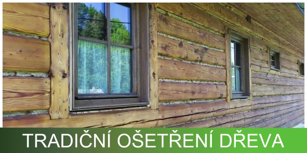 Tradiční ošetření dřeva