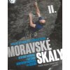 Průvodce MORAVSKÉ SKÁLY II - SEVERNÍ MORAVA a SLEZSKO