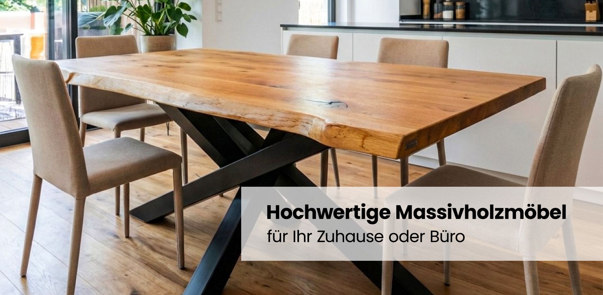 Hochwertige Massivholzmöbel