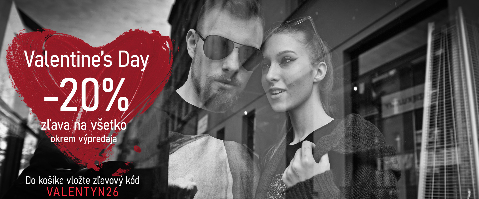 Valentine's Day -20% zľava na všetko okrem výpredaja! Do košíka vložte zľavový kód VALENTYN26